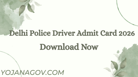 Delhi Police Driver Admit Card 2026: Download Now, Direct Link