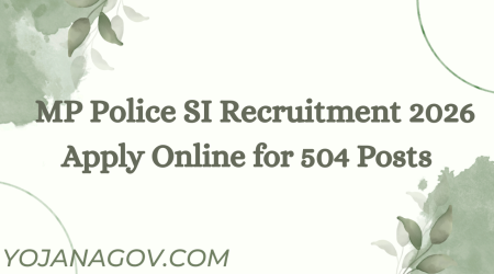 MP Police SI Recruitment 2026: Apply Online for 504 Posts